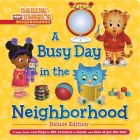 A Busy Day in the Neighborhood Deluxe Edition (Daniel Tiger's Neighborhood) By Cala Spinner, Jason Fruchter (Illustrator) Cover Image