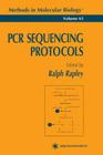 PCR Sequencing Protocols (Methods in Molecular Biology #65) By Ralph Rapley (Editor) Cover Image