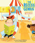 The Recess Genius 1: Open for Business By Janet Sumner Johnson, Stacy Ebert (Illustrator) Cover Image