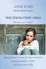The Stigmatized Child: 