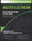 Indiana 2020 Master Electrician Exam Questions and Study Guide: 400+ Questions for study on the 2020 National Electrical Code By Ray Holder Cover Image