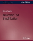 Automatic Text Simplification (Synthesis Lectures on Human Language Technologies) By Horacio Saggion Cover Image
