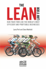 The Lean Law Firm: Run Your Firm Like the World's Most Efficient and Profitable Businesses Cover Image