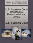 U.S. Supreme Court Transcript of Record Winton V. Amos By U. S. Supreme Court (Created by) Cover Image