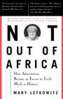 Not Out Of Africa: How 