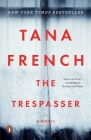 The Trespasser: A Novel (Dublin Murder Squad #6) Cover Image