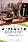 The Complete Airfryer Cookbook: 365 Days Of Recipes By Health Project Cover Image