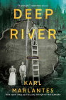 Deep River By Karl Marlantes Cover Image