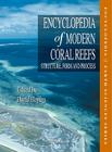 Encyclopedia of Modern Coral Reefs: Structure, Form and Process (Encyclopedia of Earth Sciences) By Guy Cabioch +. (Editorial Board Member), David Hopley (Editor), Peter Davies (Editorial Board Member) Cover Image