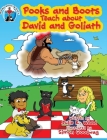 Pooks and Boots Teach about David and Goliath: Book Three By Julie K. Wood, Simon Goodway (Illustrator) Cover Image