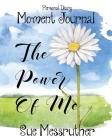The Power of Me: Personal Diary By Sue Messruther Cover Image
