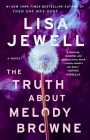 The Truth About Melody Browne: A Novel By Lisa Jewell Cover Image