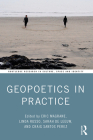 Geopoetics in Practice (Routledge Research in Culture) By Eric Magrane (Editor), Linda Russo (Editor), Sarah de Leeuw (Editor) Cover Image