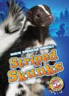 Striped Skunks (North American Animals) Cover Image