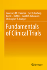 Fundamentals of Clinical Trials By Lawrence M. Friedman, Curt D. Furberg, David L. Demets Cover Image