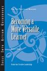 Becoming a More Versatile Learner (Ideas Into Action Guidebooks) Cover Image