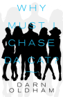 Why Must I Chase Da Cat? Cover Image