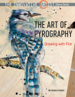 The Innovative Artist: Art of Pyrography: Drawing with fire Cover Image