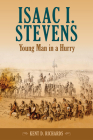 Isaac I. Stevens: Young Man in a Hurry Cover Image