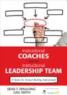 Instructional Coaches and the Instructional Leadership Team: A Guide for School-Building Improvement By Dean T. Spaulding, Gail M. Smith Cover Image