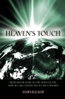 Heaven's Touch: From Killer Stars to the Seeds of Life, How We Are Connected to the Universe By James B. Kaler Cover Image