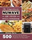 The Comprehensive Nuwave Air Fryer Oven Cookbook By Bianca Ryrie Cover Image