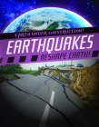 Earthquakes Reshape Earth! By Charlie Light Cover Image