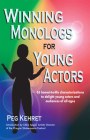 Winning Monologs for Young Actors By Peg Kehret Cover Image