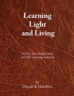 Learning Light Living: A Daily Devotional Guide 365 Learning Activities Cover Image