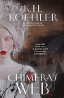 Chimera's Web: A Clockwork Vampire #3 Cover Image