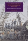 Lascars and Indian Ocean Seafaring, 1780-1860: Shipboard Life, Unrest and Mutiny (Worlds of the East India Company #12) By Aaron Jaffer Cover Image