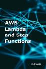 AWS Lambda and Step Functions By Hl Fourie Cover Image