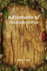 Adventures of Huckleberry Finn By Mark Twain Cover Image