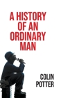 A History of an Ordinary Man Cover Image