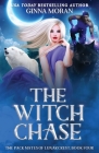 The Witch Chase By Ginna Moran Cover Image