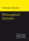 Philosophical Episodes By Nicholas Rescher Cover Image