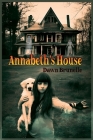 Annabeths House By Dawn Brunelle Cover Image
