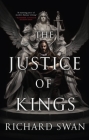 The Justice of Kings (Empire of the Wolf #1) By Richard Swan Cover Image