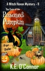 The Case of the Poisoned Pumpkin By K. E. O'Connor Cover Image