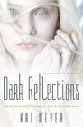 Dark Reflections: The Water Mirror; The Stone Light; The Glass Word (The Dark Reflections Trilogy) By Kai Meyer, Elizabeth D. Crawford (Translated by) Cover Image