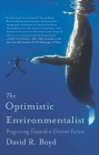 The Optimistic Environmentalist: Progressing Towards a Greener Future Cover Image