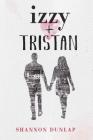 Izzy + Tristan Cover Image