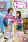Are You Thinking What I'm Thinking? (It Takes Two #8) By Belle Payton Cover Image