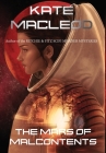The Mars of Malcontents By Kate MacLeod Cover Image