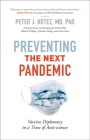 Preventing the Next Pandemic: Vaccine Diplomacy in a Time of Anti-Science Cover Image