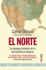Norte, El By Carrie Gibson Cover Image