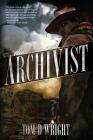 The Archivist By Tom D. Wright Cover Image