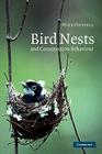 Bird Nests and Construction Behaviour By Mike Hansell, Raith Overhill (Illustrator) Cover Image