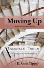 Moving Up: Action Steps for Career Success Cover Image