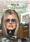 Who Is Gloria Steinem? (Who Was?) By Sarah Fabiny, Who HQ, Max Hergenrother (Illustrator) Cover Image